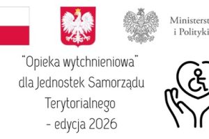 Ogłoszenie o naborze uczestników do programu - Opieka wytchnieniowa” edycja 2026