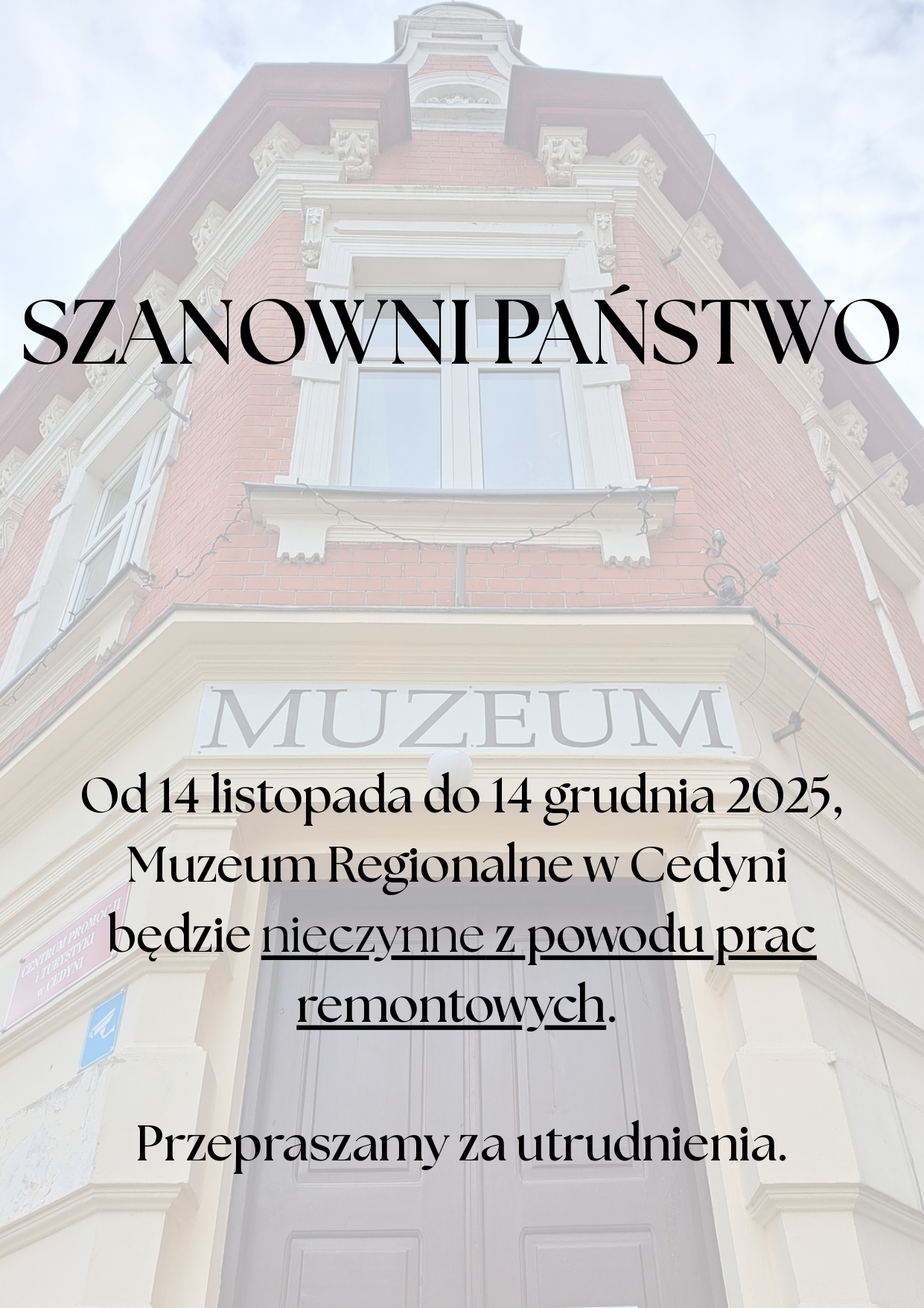 Prace remontowe w Muzeum Regionalnym w Cedyni zostaną przedłużone