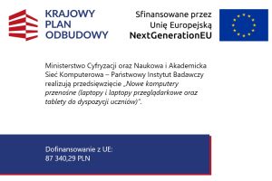 Sprzęt dla szkół z Krajowego Planu Odbudowy – realizacja wskaźnika C15G, laptopy, tablety i laptopy przeglądarkowe