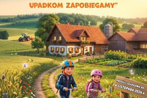 Kurs e-learningowy „Bezpiecznie na wsi mamy - upadkom zapobiegamy”